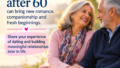 Finding Love After 60: Romance and New Beginnings