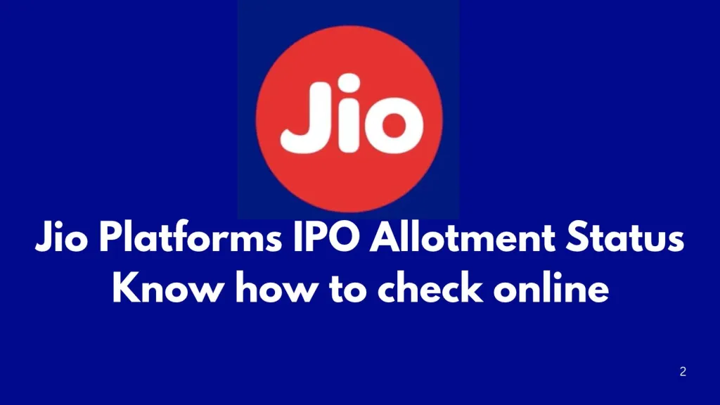 Jio Platforms IPO Allotment Date: Check Status Using PAN