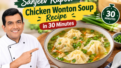 Sanjeev Kapoor Chicken Wonton Soup Recipe in 30 Minutes Sanjeev Kapoor Chicken Wonton Soup Recipe in 30 Minutes