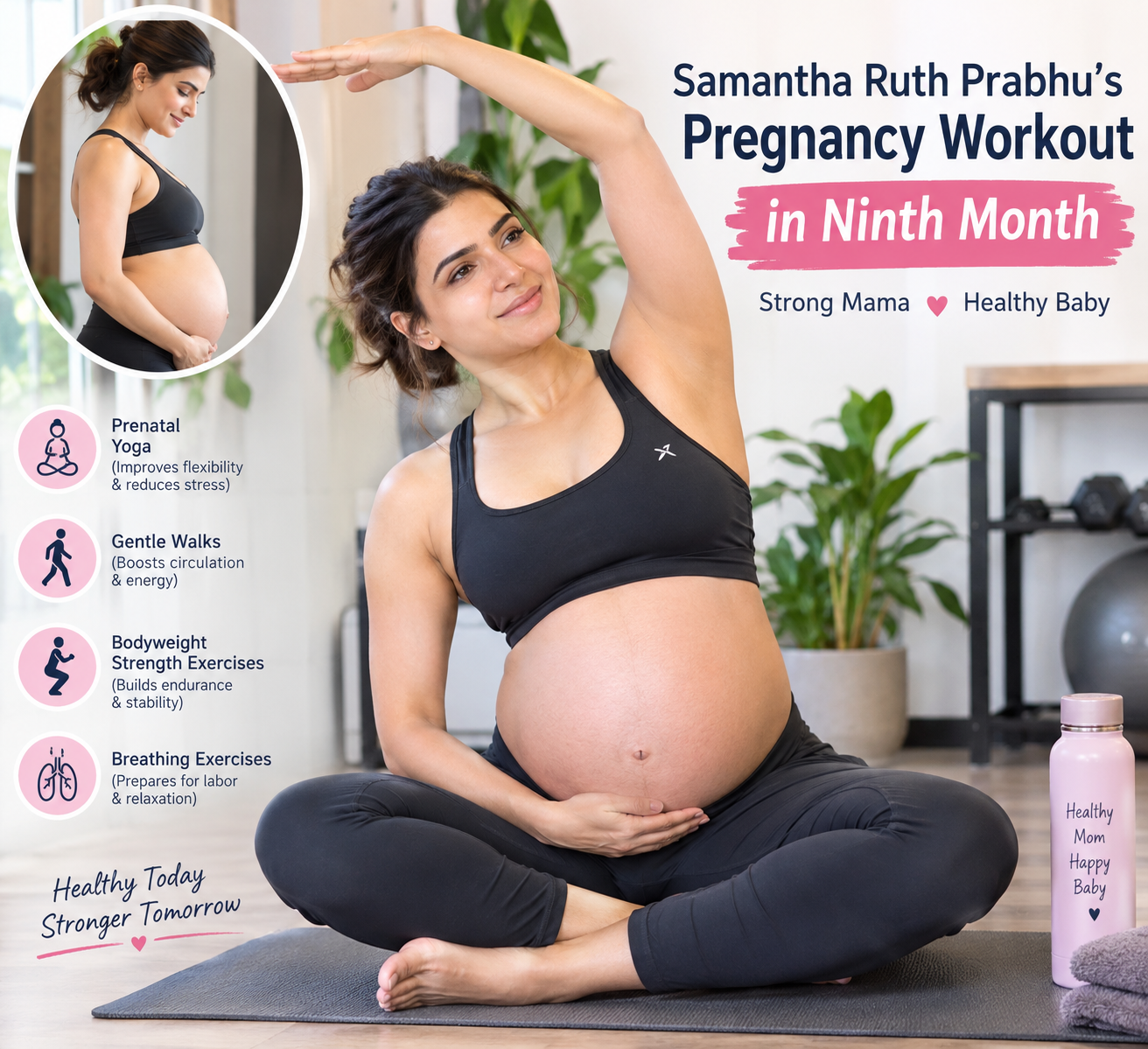 Samantha Ruth Prabhu's Pregnancy Workout in Ninth Month